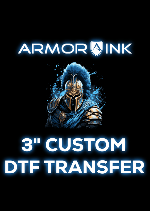 Custom DTF 3" Transfer