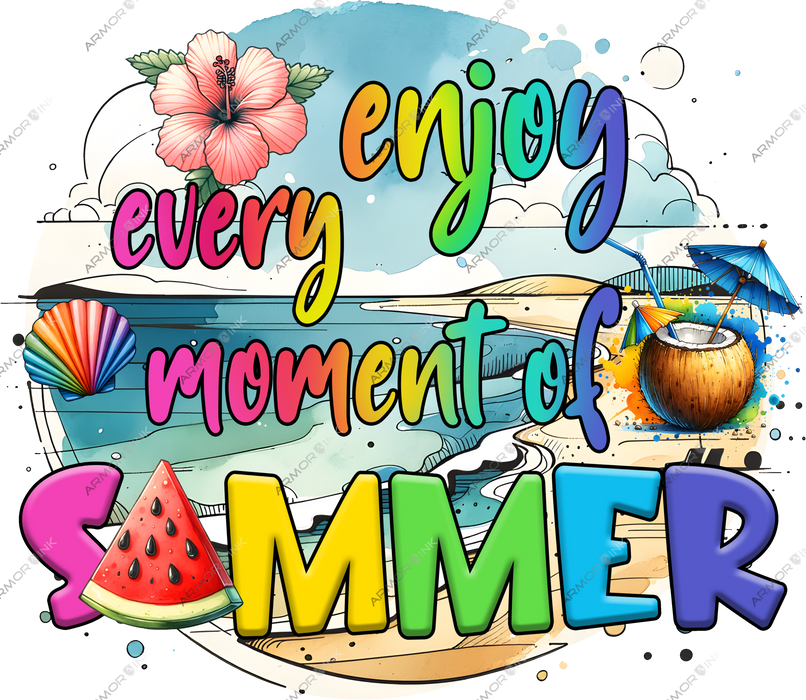 Enjoy Every Moment Of Summer DTF Transfer