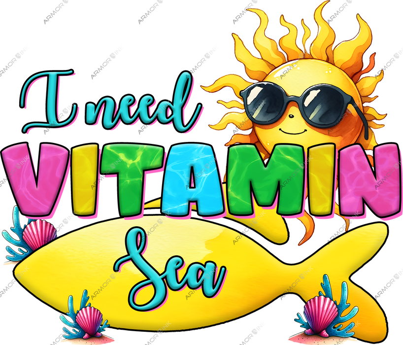 I Need Vitamin Sea DTF Transfer