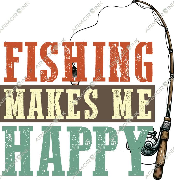 Fishing Makes Me Happy DTF Transfer