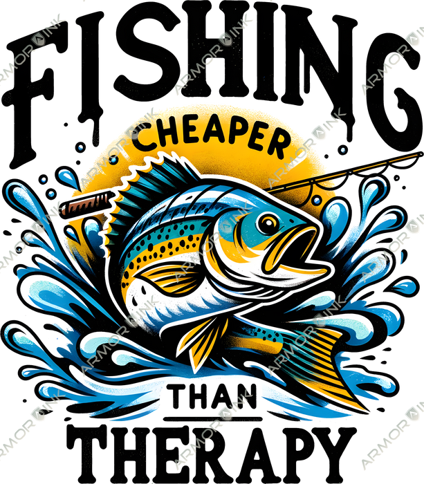 Fishing Cheaper Than Therapy DTF Transfer