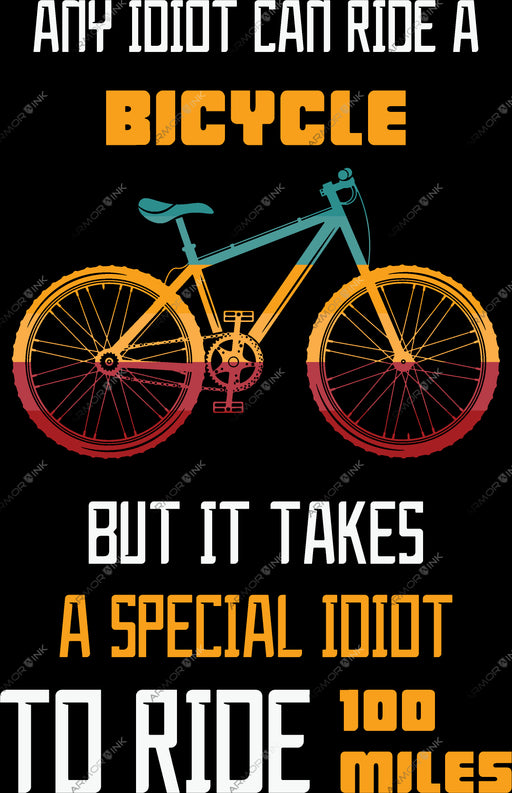 Any Idiot Can Ride A Bicycle DTF Transfer