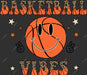 Basketball Vibes DTF Transfer