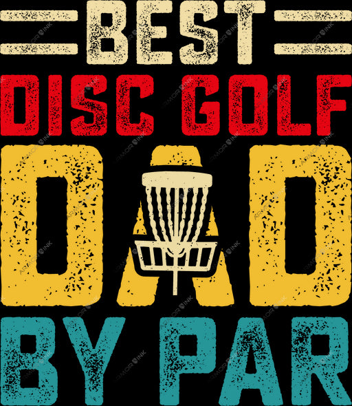 Best Disc Golf Dad By Par DTF Transfer