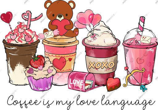 Coffee Is My Love Language DTF Transfer