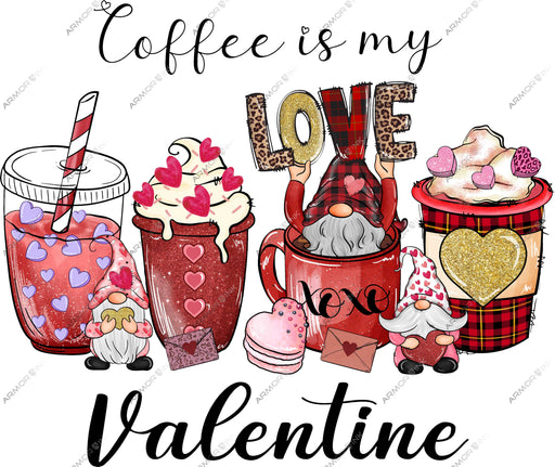 Coffee Is My Love Valentine DTF Transfer