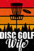 Disc Golf Wife DTF Transfer