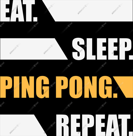 Eat Sleep Ping Pong Repeat DTF Transfer