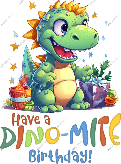 Have A Dino-Mite Birthday DTF Transfer