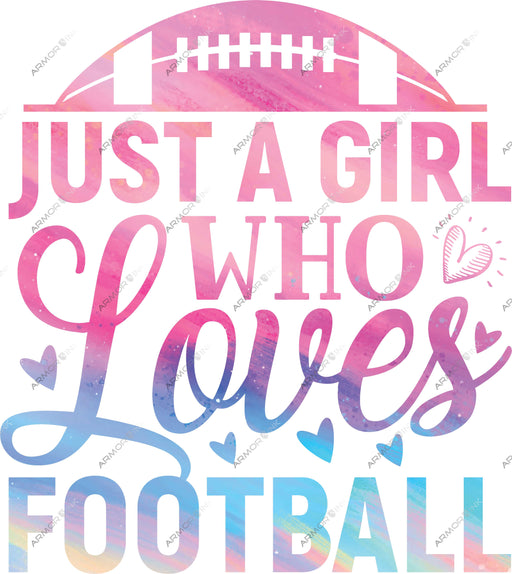 Just A Girl Who Loves Football DTF Transfer