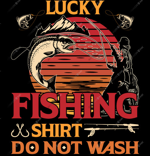 Lucky Fishing Shirt Do Not Wash DTF Transfer