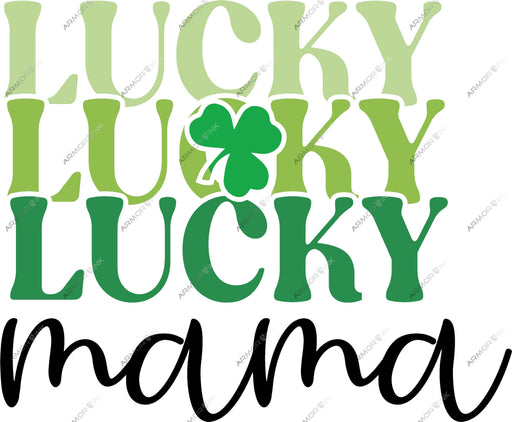 Lucky Lucky Lucky Mama DTF Transfer