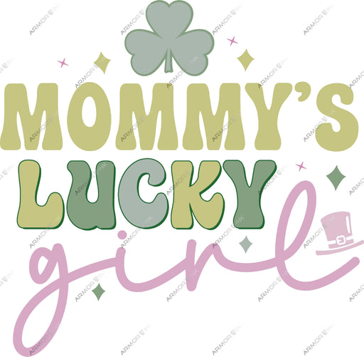 Mommys Lucky Girl DTF Transfer