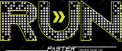 Run Faster Never Give Up DTF Transfer