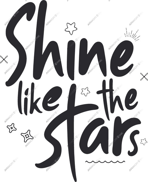 Shine Like The Stars DTF Transfer