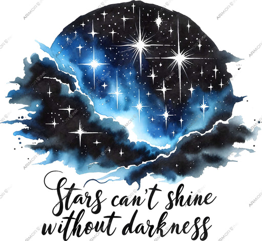 Stars Can't Shine Without Darkness DTF Transfer