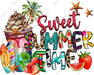 Sweet Summer Time DTF Transfer