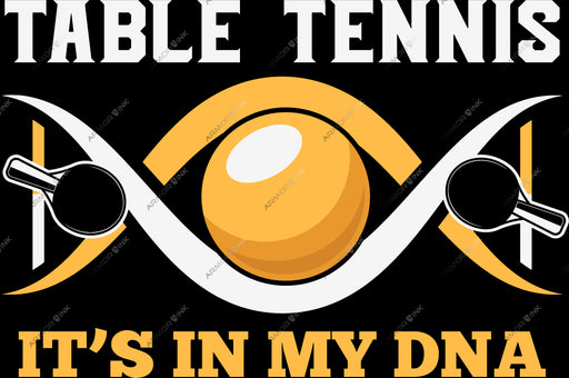 Table Tennis Its In My DNA DTF Transfer