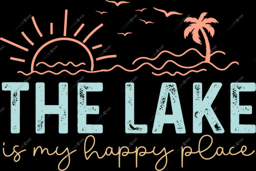 The Lake Is My Happy Place DTF Transfer