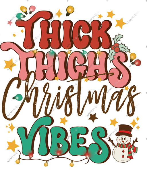 Thick Thighs Christmas Vibes DTF Transfer