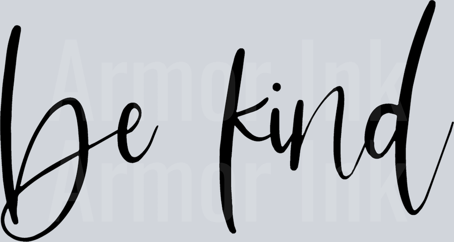 Be Kind DTF transfer