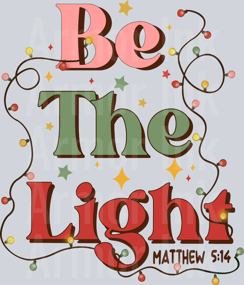 Be The Light DTF transfer