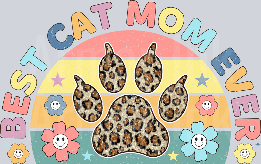 Best Cat Mom Ever DTF transfer