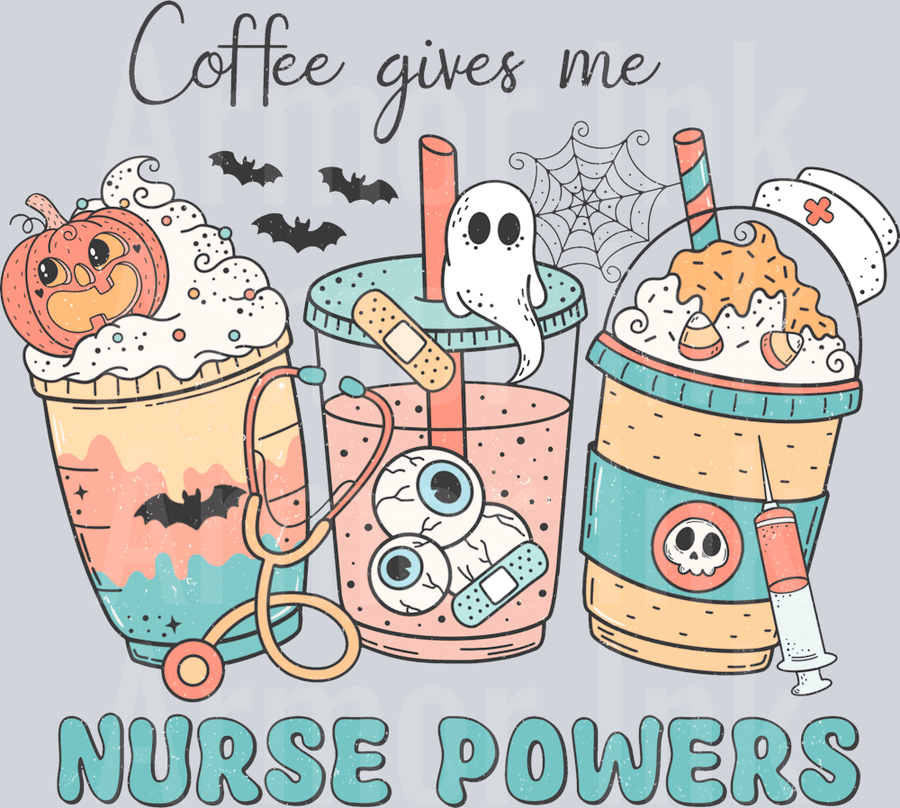 Coffee Gives Me Nurse Powers DTF transfer