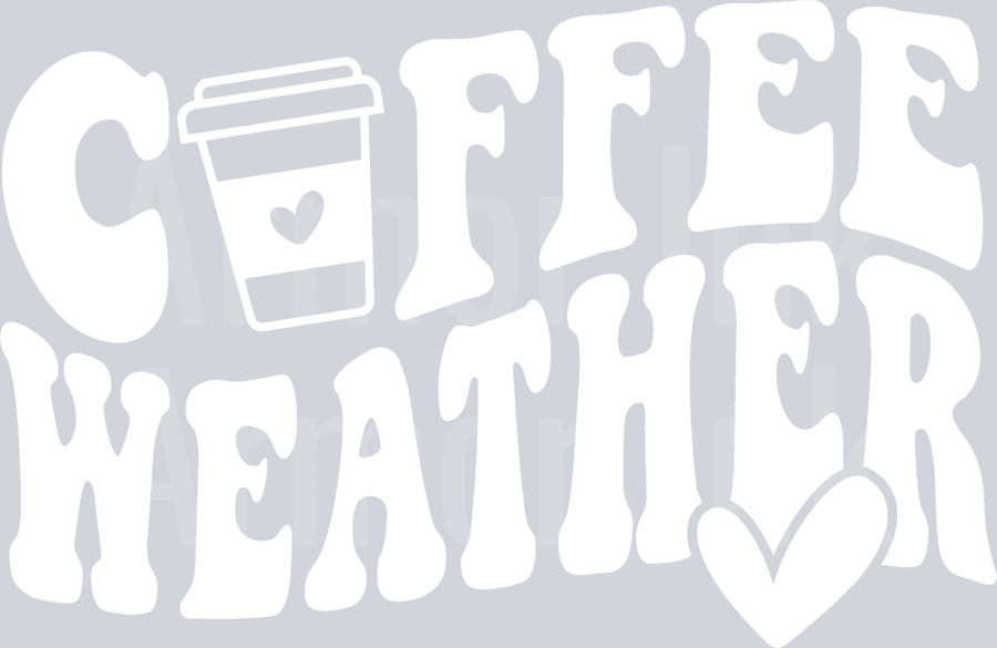 Coffee Weather White DTF transfer