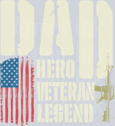 Dad Hero Veteran Legend DTF transfer