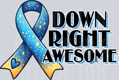 Down Right Awesome DTF transfer