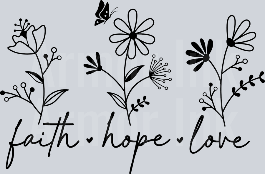 FAITH HOPE LOVE Flowers Black