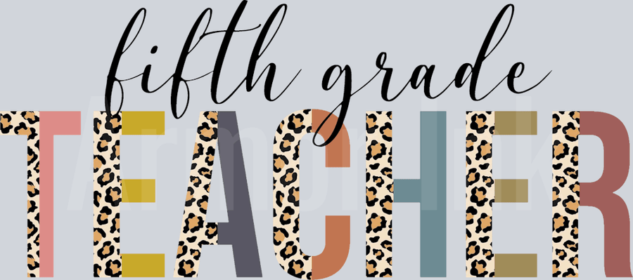 Fith Grade Teacher DTF transfer