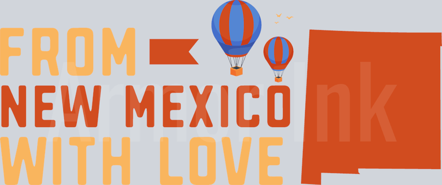 From New Mexico With Love DTF transfer