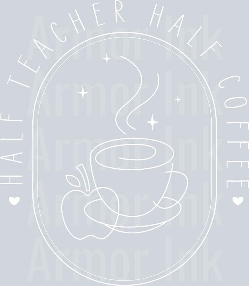 Half Teacher Half Coffee DTF transfer