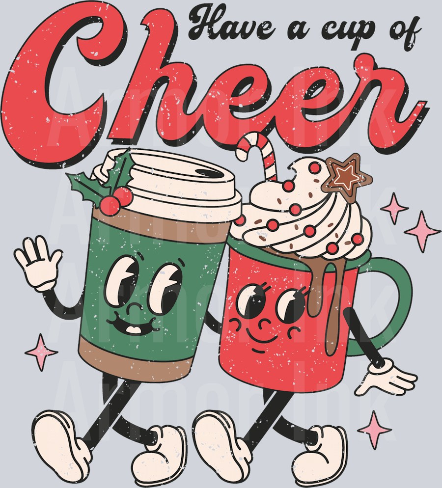 Have A Cup Of Cheer DTF transfer