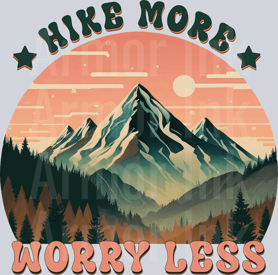 Hike More Worry Less DTF transfer