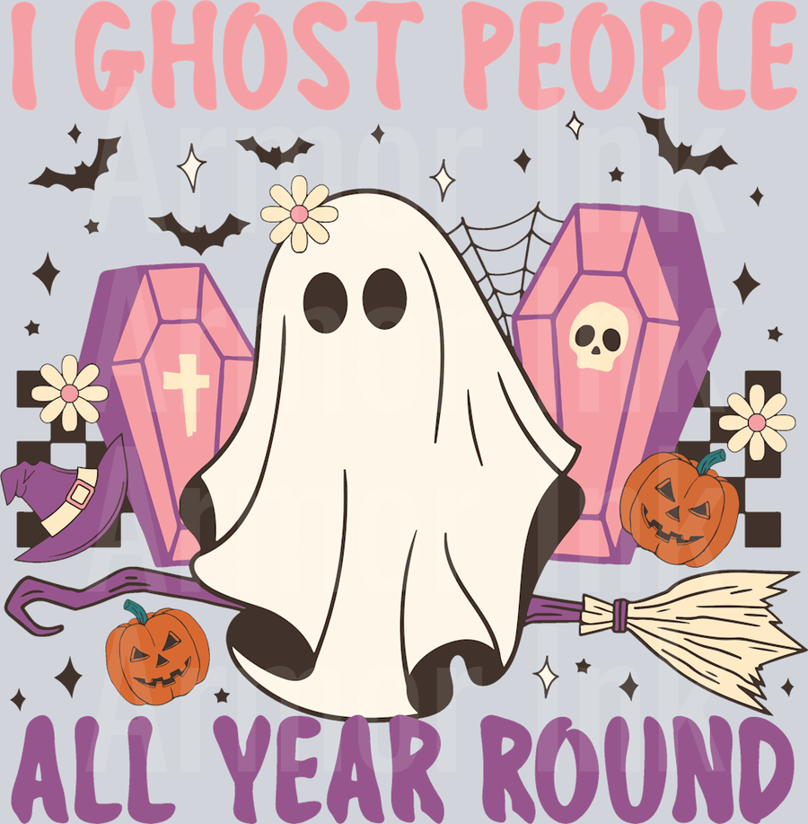 I Ghost People All Year Round DTF transfer