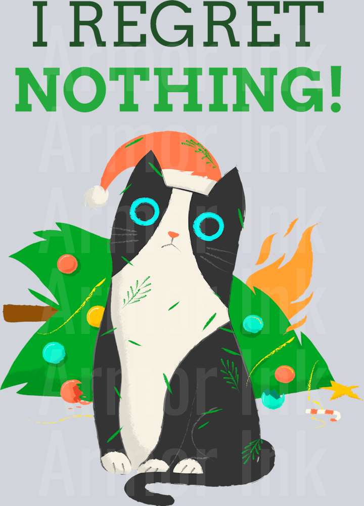 I Regret Nothing Cat DTF transfer
