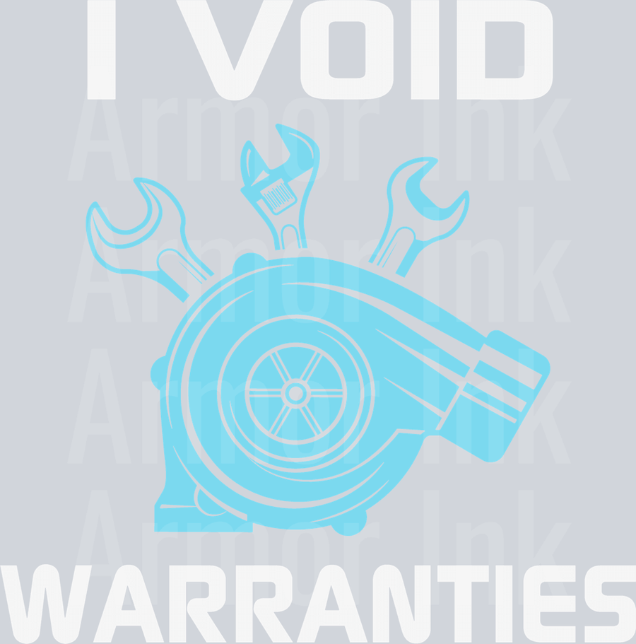 I Void Warranties DTF transfer