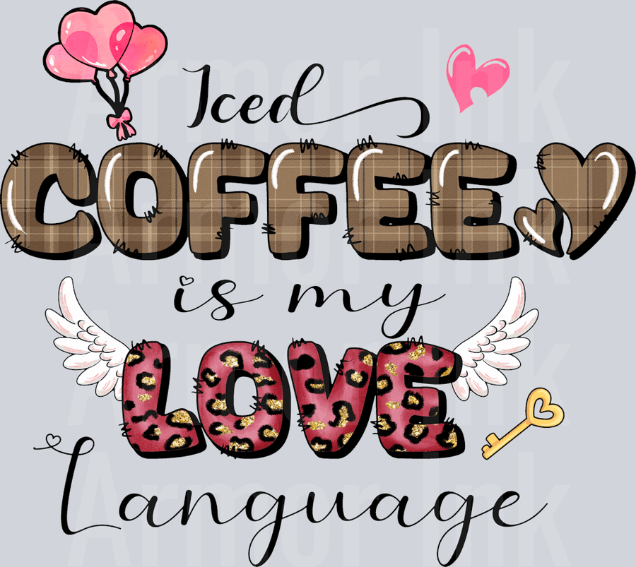 Iced Coffee Is My Love Language DTF transfer