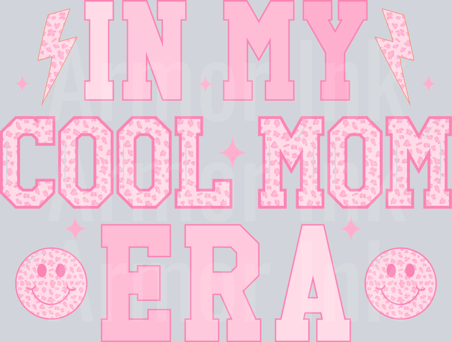 In My Cool Mom Era DTF transfer