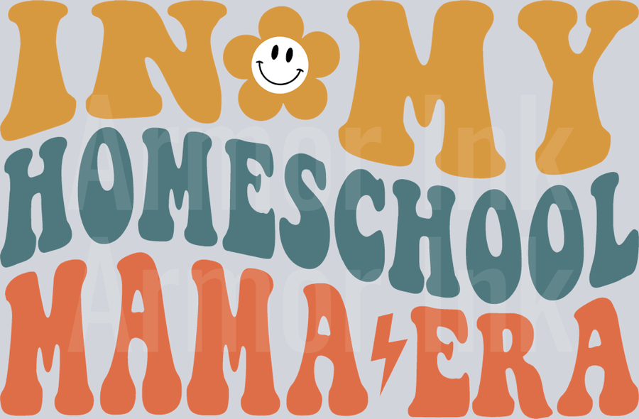 In My Homeschool Mama Era DTF transfer