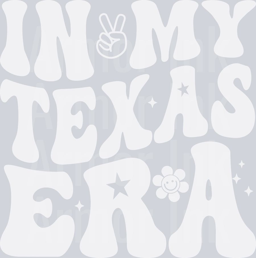 In My Texas Era white DTF transfer