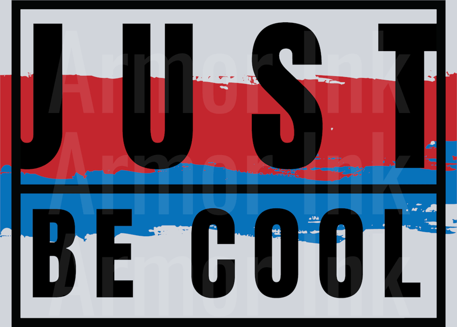 Just Be Cool DTF transfer