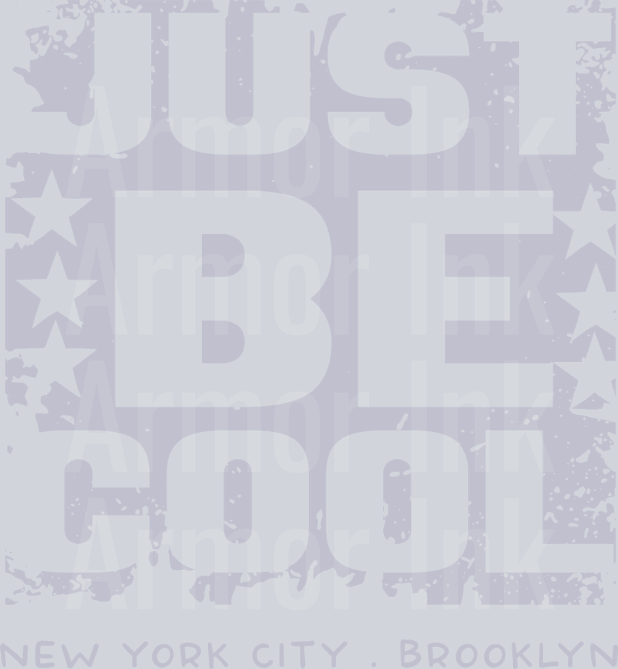 Just Be Cool NYC DTF transfer