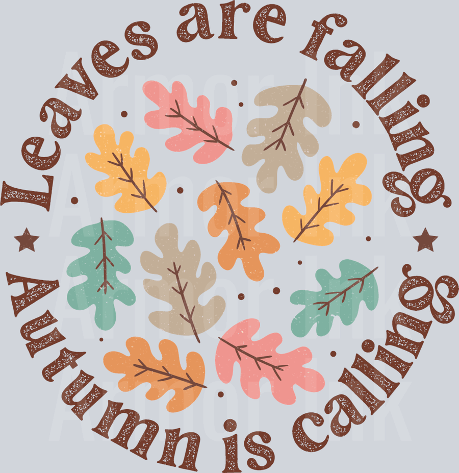 Leaves are Falling Autumn is Calling DTF transfer