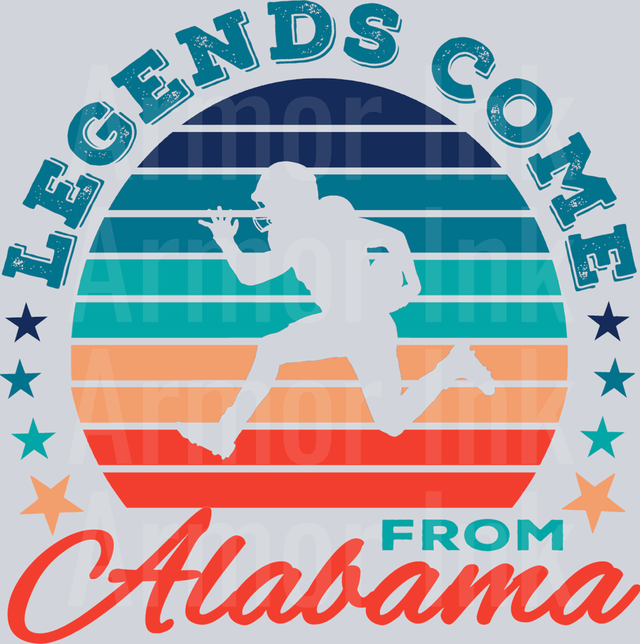 Legends Come From Alabama DTF transfer