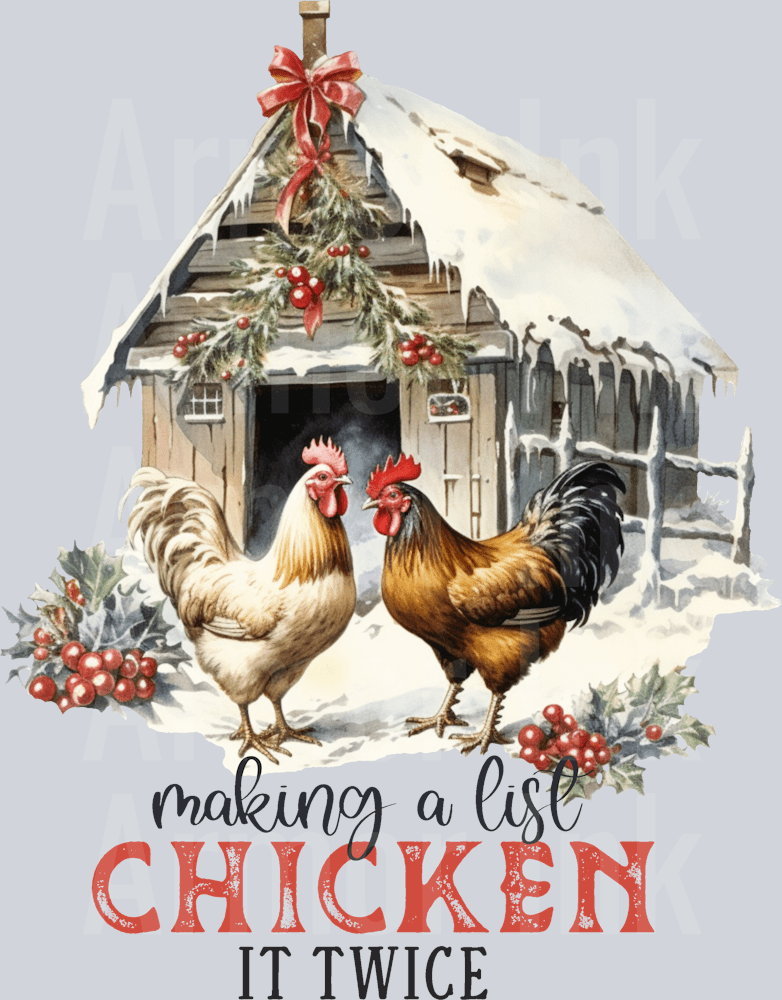 Making a List Chicken It Twice DTF transfer