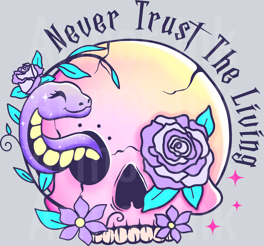 Never Trust The Living DTF transfer